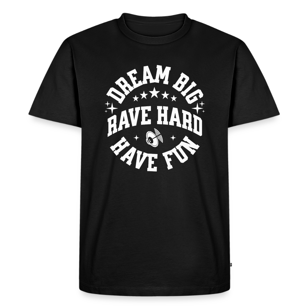 Dream Big - Premium T-Shirt - black