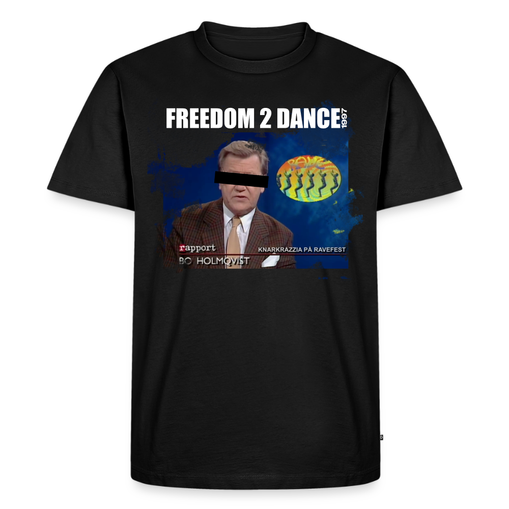 Freedom 2 Dance - Premium T-Shirt - black