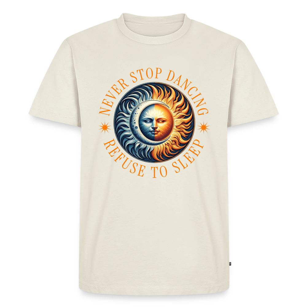 Never Stop Dancing - Premium T-Shirt - off white