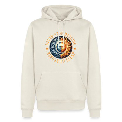 Never Stop Dancing - Premium Hoodie - off white