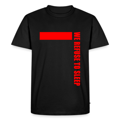 Redline We Refuse To Sleep - Premium T-Shirt - black