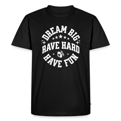 Dream Big - Premium T-Shirt - black