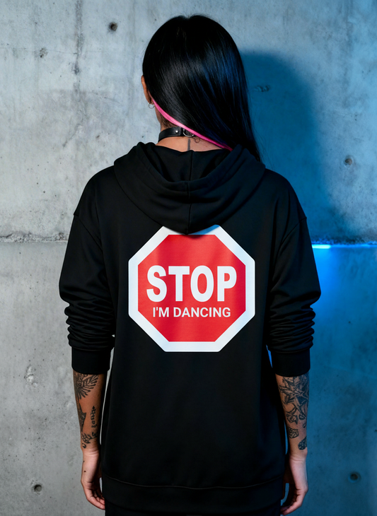 Stop I'm Dancing - Premium Hoodie